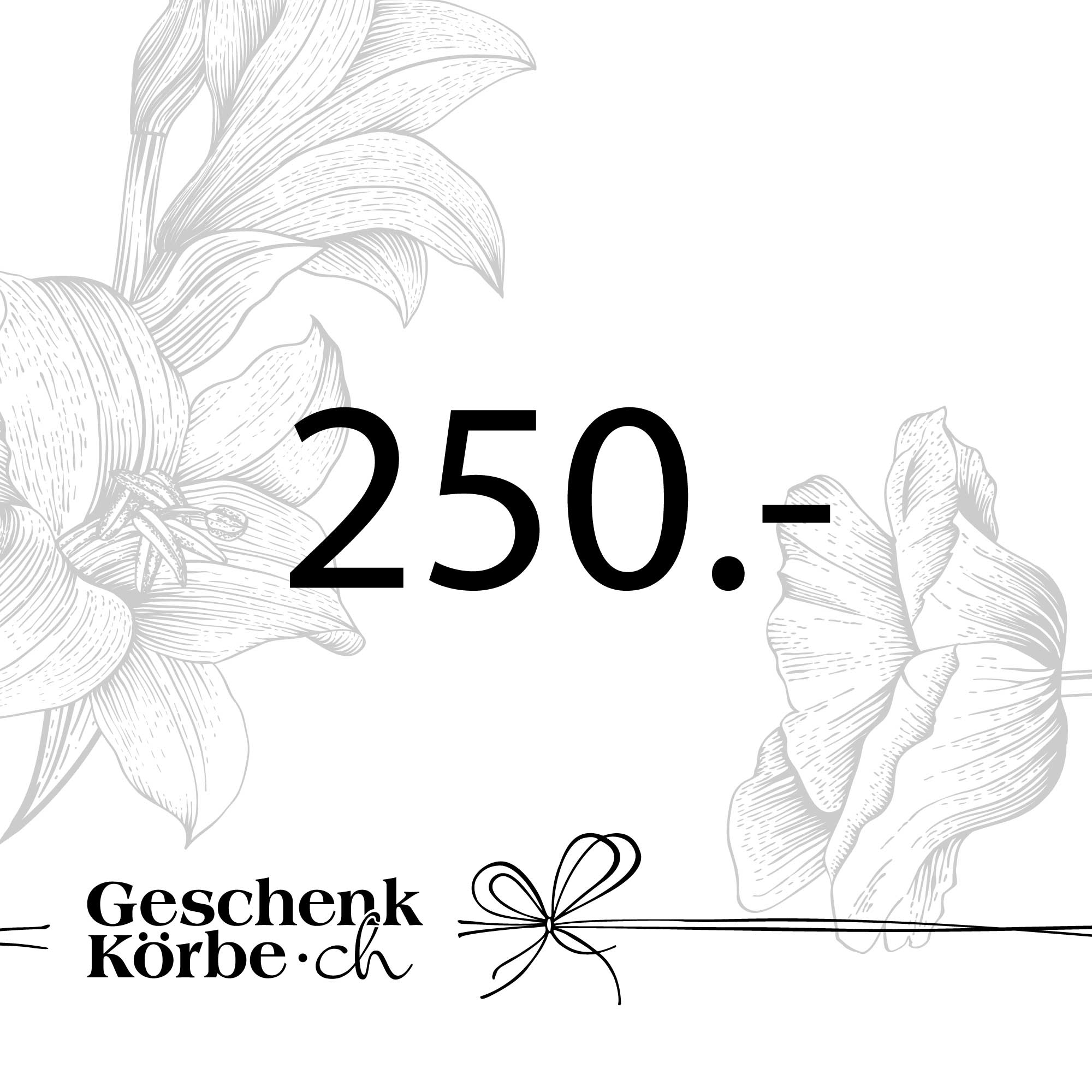 Gutschein - 250CHF Gutschein - 250CHF